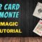 2 Card Monte – Without Gimmicks – Magic Card Trick Tutorial