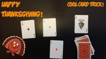 A Fun Card Trick To Do On Thanksgiving!