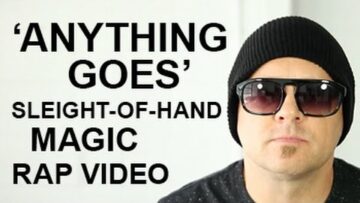 ANYTHING GOES SLEIGHT-OF-HAND MAGIC RAP VIDEO