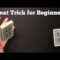 AWESOME BEGINNER CARD TRICK