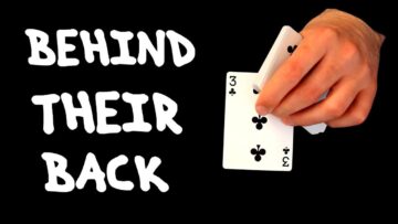 Behind their back: Easy Impromptu Card trick – Tutorial