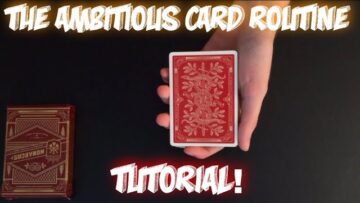 Best Card Trick To Do Anytime Anywhere! The Ambitious Card Routine Tutorial