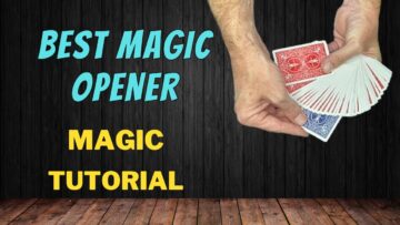 Best Magic Opener – Chicago Opener With A Twist – Magic Card Trick Tutorial