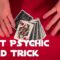Best Psychic Card Trick!