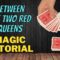 Between The Two Red Queens – Self Working Sandwich Card Trick – Magic Card Trick Tutorial