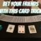 Borrowed Deck Bet – Super Fun Card Trick Performance/Tutorial