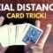 DO ASTOUNDING SOCIAL DISTANCING CARD TRICK (Learn the Secret!)