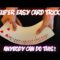 EASIEST CARD TRICK EVER! Learn In Less Than 5 Minutes!