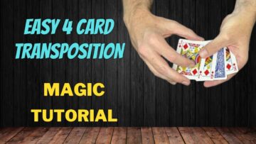 Easy 4 Card Transposition – Magic Card Trick Tutorial