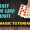 Easy Four Card Monte – Magic Card Trick Tutorial