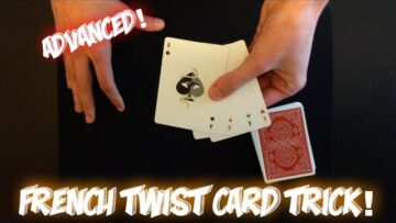 French Twist: ADVANCED Twisting The Aces Card Trick! Performance And Tutorial