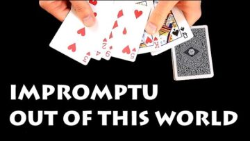 Impromptu Out of this world – Card trick Revealed!