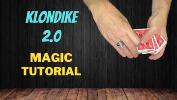 Klondike 2.0 – Magic Card Trick Tutorial