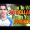 Learn Card Tricks: How To Win 50 Dollars From Your Friends!
