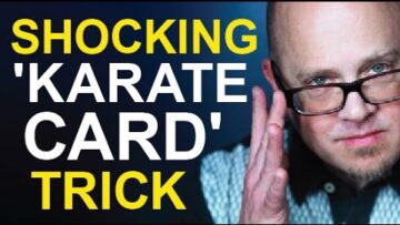 LETHAL KARATE CARD TRICK REVEALED