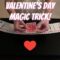 Love Connection Card Trick! – Valentines Day Magic Performance/Tutorial