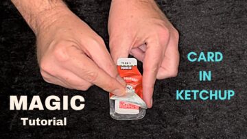 Magic Trick Tutorial – Card in Ketchup Packet – Card in Sauce Packet