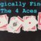 Magic Trick Tutorial – Magically Find The 4 Aces