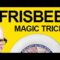 Magic with a FRISBEE! (Watch this LIVE Performance!)