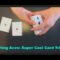 Melting Aces Intermediate Card Trick