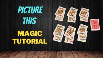 Picture This – Magic Card Trick Tutorial