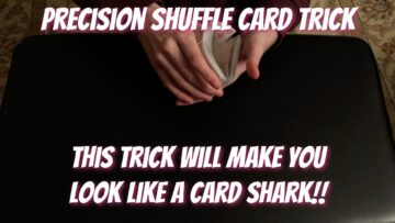 Precision Shuffle – Super Fun Advanced Card Trick Performance/Tutorial