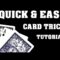 Quick & Easy Card trick Tutorial !!!
