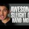 Released! Awesome Sleight Of Hand Move From Inside The Street Magic Mastery Course!!