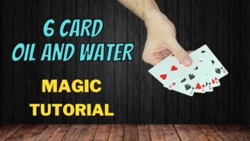 Six Card Oil and Water – Magic Card Trick Tutorial