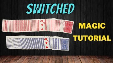 Switched – Magic Card Trick Tutorial