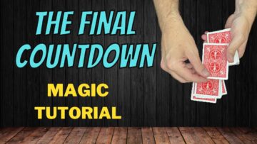 The Final Countdown – Easy Beginner Magic Card Trick Tutorial