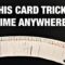 The Most IMPOSSIBLE No Set-Up Card Trick REVEALED!