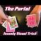The Portal: Extremely Visual Card Trick Performance And Tutorial!